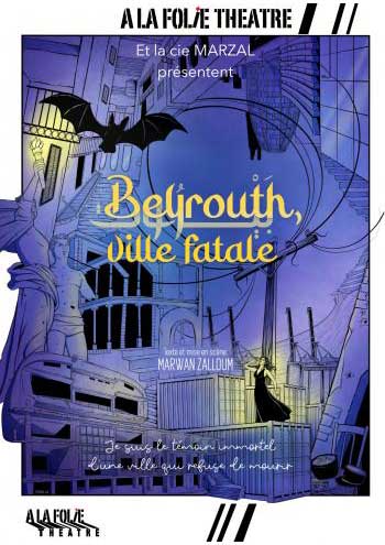 Beyrouth, ville fatale